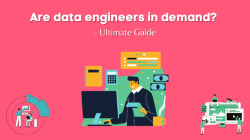 Are Data Engineers in Demand? - Ultimate Guide - AnalyticsLearn