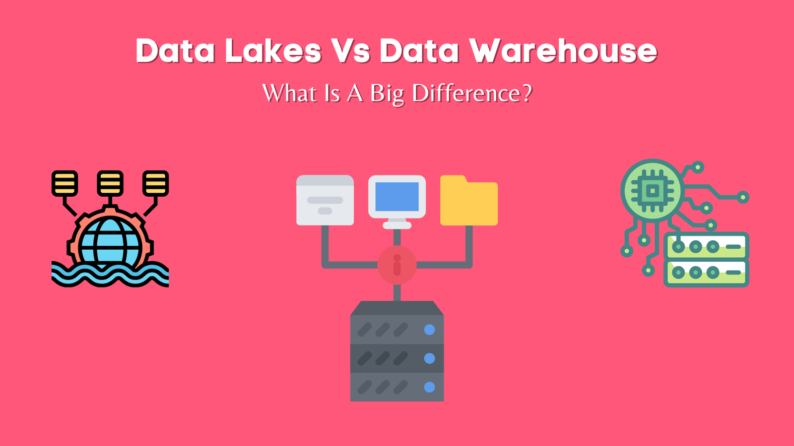 Data Lakes vs Data Warehouse: What is a Big Difference? - AnalyticsLearn