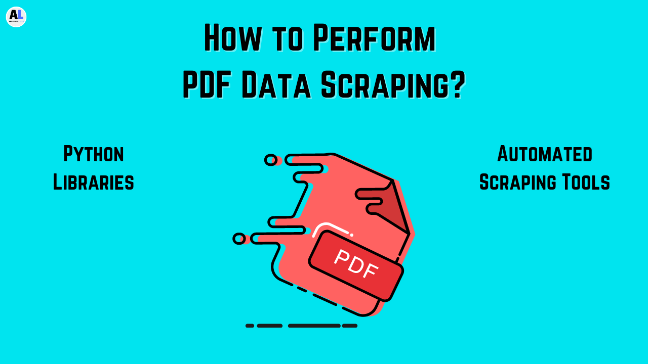 Why PDF Scraping is Important? - All you need to know - AnalyticsLearn