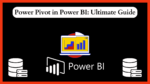 Power Pivot in Power BI: Ultimate Guide - AnalyticsLearn