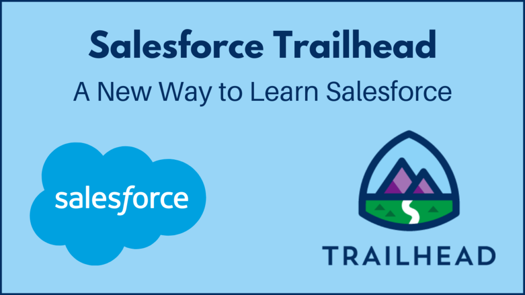 Salesforce Trailhead - A New Way To Learn Salesforce - AnalyticsLearn