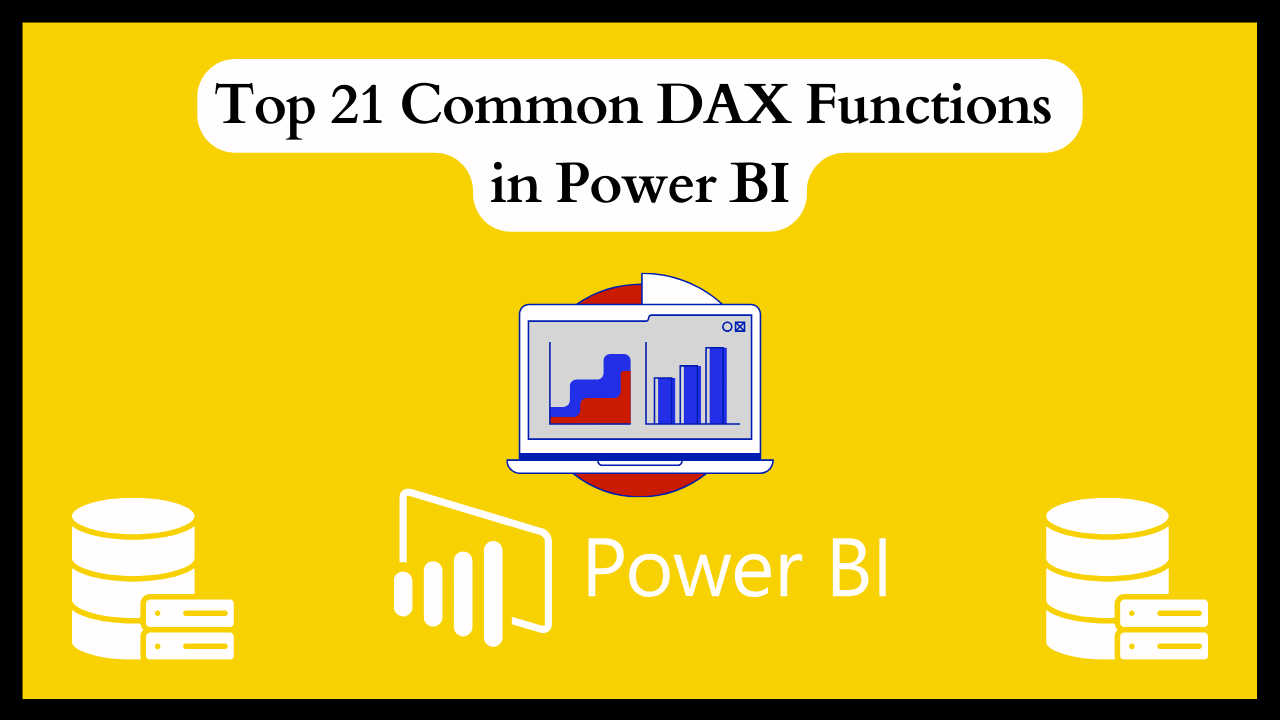 Top 21 Common Dax Functions In Power Bi: Ultimate Guide - Analyticslearn