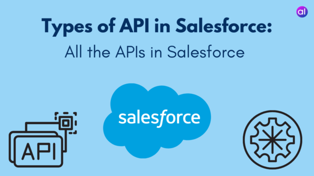 Types of API in Salesforce: All the APIs in Salesforce - AnalyticsLearn