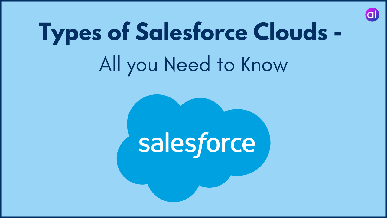 Types of Salesforce Clouds - All you Need to Know - AnalyticsLearn