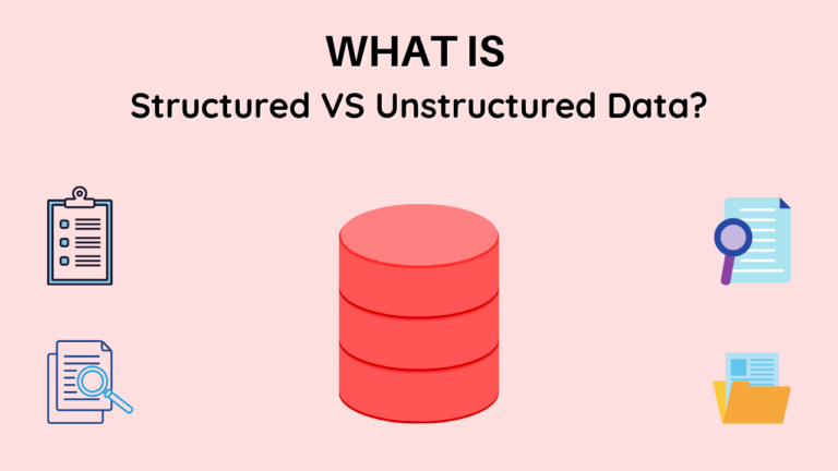 What Is Structured VS Unstructured Data? - AnalyticsLearn