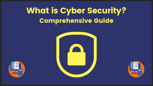 What Is Cyber Security? - Comprehensive Guide - AnalyticsLearn