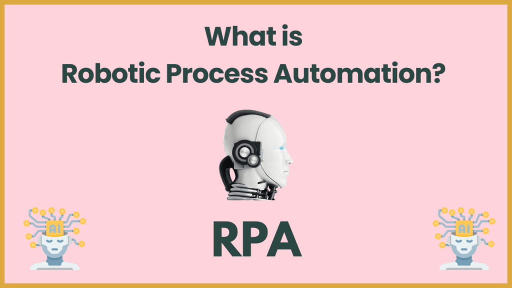 What is Robotic Process Automation? - RPA Guide - AnalyticsLearn