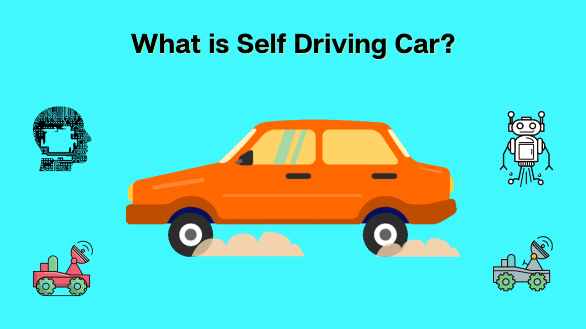 What is Self Driving Car? Features, Applications AnalyticsLearn